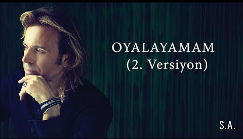 Oyalayamam 2. Version Soner Arıca