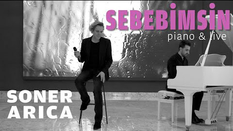 Sebebimsin Live And Piano Soner Arıca